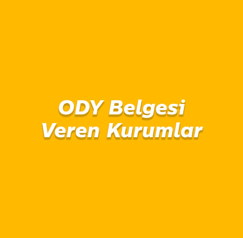 ODY Belgesi Veren Kurumlar