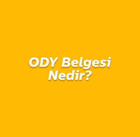 ODY Belgesi Nedir