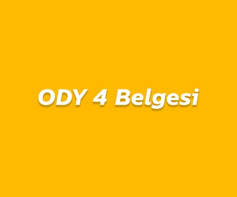 ODY 4 Belgesi